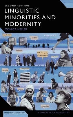 Linguistic Minorities and Modernity - Heller Monica Heller