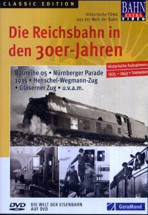 Reichsbahn in den 30er Jahren