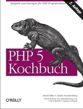 PHP 5 Kochbuch - Adam Trachtenberg Sklar  Ulrich Speidel  Stephan Schmidt  David
