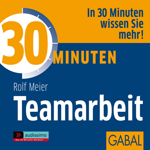 30 Minuten Teamarbeit - Rolf Meier