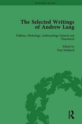 Selected Writings of Andrew Lang - Tom Hubbard