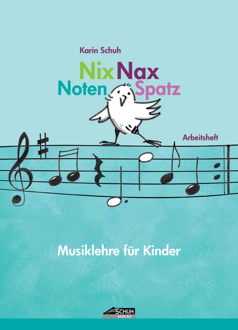 Nix Nax Notenspatz - Karin Schuh