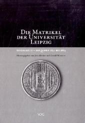 Die Matrikel der Universität Leipzig - Jens Blecher; Gerald Wiemers