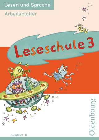 Leseschule - Ausgabe E - 3. Schuljahr - Helmtrud Keck; Lutz Laufer; Regina Winkler-Menzel; Marianne Franz; Sabine Köpp; Andrea Torggler