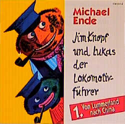 Jim Knopf und Lukas der Lokomotivführer - CDs / Von Lummerland nach China - Michael Ende