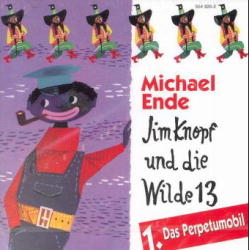 Jim Knopf und die Wilde 13 - CDs / Das Perpetumobil - Michael Ende