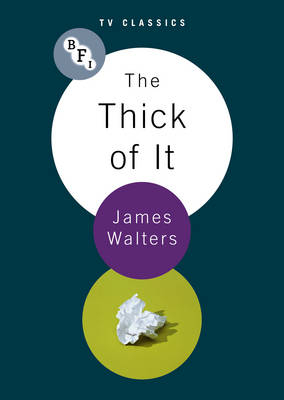 Thick Of It - Walters James Walters