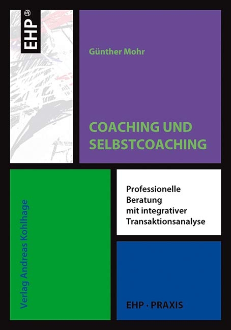 Coaching und Selbstcoaching - Günther Mohr