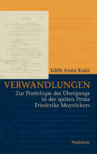 Verwandlungen - Edith Anna Kunz