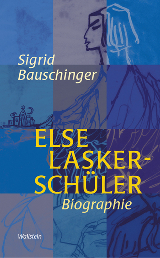 Else Lasker-Schüler - Sigrid Bauschinger