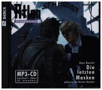 Atlan, Zeitabenteuer - Die letzten Masken, 2 MP3-CDs - Hans Kneifel
