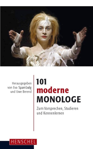 101 moderne Monologe - Eva Spambalg; Uwe Berend