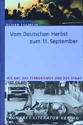 Vom deutschen Herbst zum 11. September - Oliver Tolmein