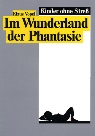 Im Wunderland der Phantasie - Klaus W Vopel