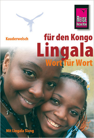 Reise Know-How Sprachführer Lingala für den Kongo - Wort für Wort Mit Lingala Slang - Nico Nassenstein; Rogério Goma Mpasi