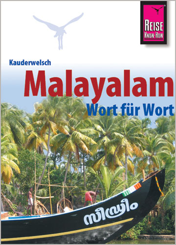 Reise Know-How Sprachführer Malayalam für Kerala - Wort für Wort - Jose Punnamparambil, Christina Kamp
