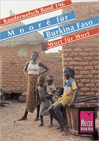 Reise Know-How Sprachführer Mooré für Burkina Faso - Wort für Wort - Jul M Sanwidi; Björn Stockleben
