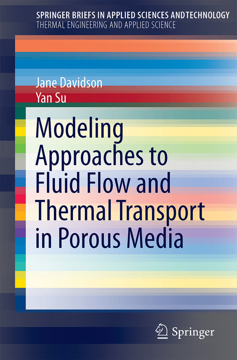 Modeling Approaches to Natural Convection in Porous Media - Yan SU, Jane H. Davidson