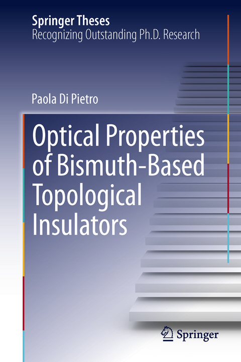 Optical Properties of Bismuth-Based Topological Insulators - Paola Di Pietro