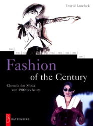 Fashion of the Century - Ingrid Loschek