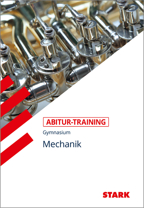 STARK Abitur-Training - Physik Mechanik - Klaus-Peter Schultze