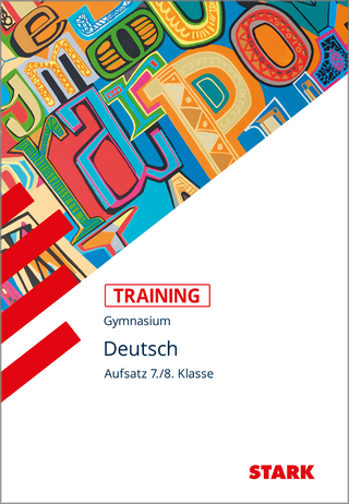 STARK Training Gymnasium - Deutsch Aufsatz 7./8. Klasse - Frank Kubitza