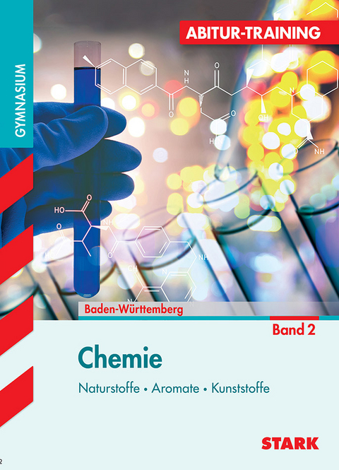 Abitur-Training - Chemie 2 Baden-Württemberg - Karl-Eugen Maulbetsch, Helmut Moll