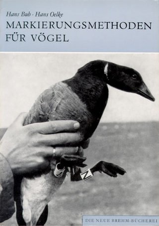 Markierungsmethoden für Vögel - Hans Bub; Hans Oelke