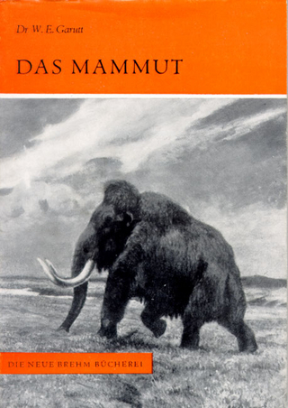Das Mammut - W E Garutt