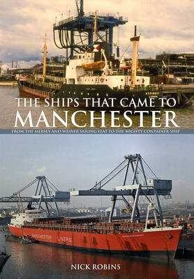 The Ships That Came to Manchester -  Nick Robins