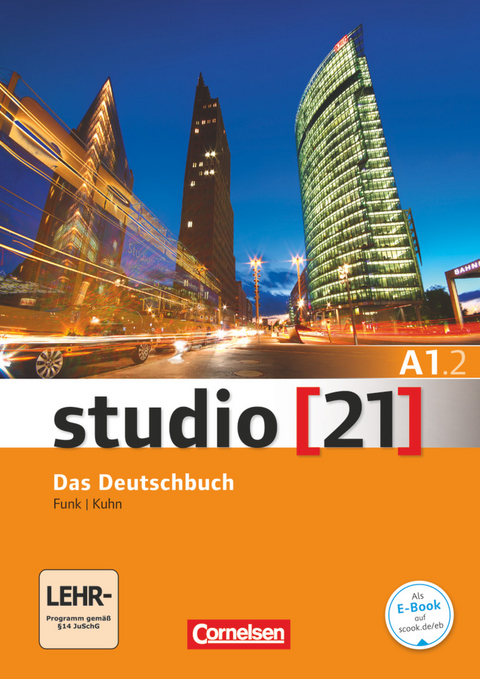 Studio [21] - Grundstufe - A1: Teilband 2 - Christina Kuhn, Hermann Funk