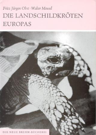 Die Landschildkröten Europas und der Mittelmeerländer - Fritz J Obst; Walter Meusel