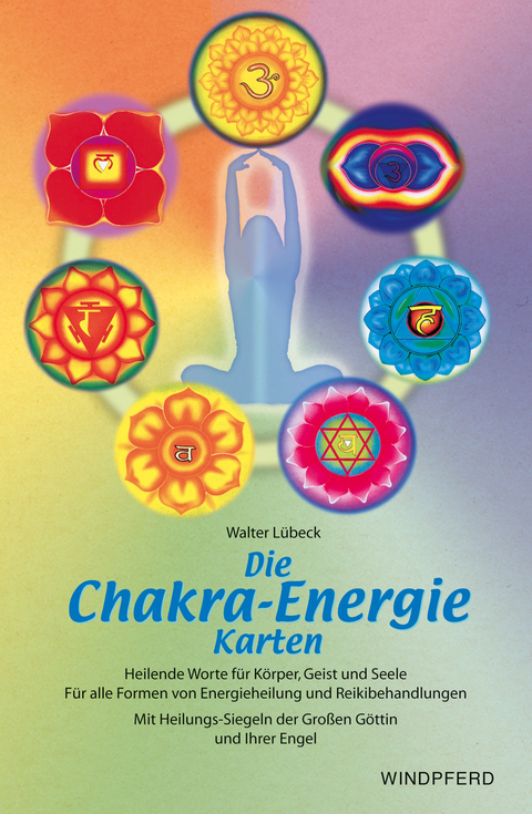 Die Chakra-Energie-Karten - Walter Lübeck