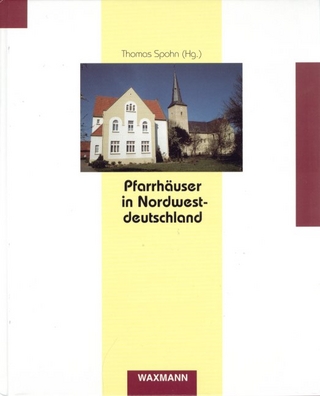 Pfarrhäuser in Nordwestdeutschland - Thomas Spohn