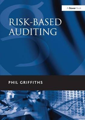 Risk-Based Auditing -  Phil Griffiths