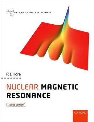Nuclear Magnetic Resonance - Peter Hore