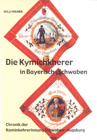 Die Kymichkherer in Bayerisch-Schwaben - Willi Weiner