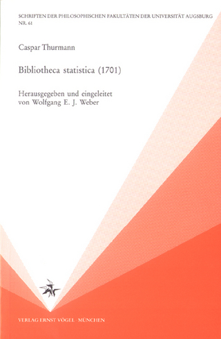 Bibliotheca statistica (1701) - Caspar Thurmann; Wolfgang E Weber