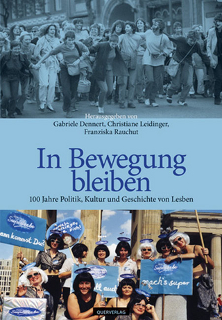 In Bewegung bleiben - Gabriele Dennert; Christiane Leidinger; Franziska Rauchut
