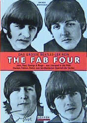 The Fab Four - Das grosse Beatles-Lexikon - Rainer Bratfisch