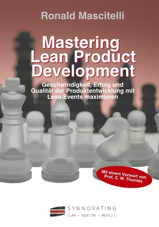 Mastering Lean Product Development - Ronald Mascitelli