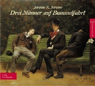 Drei Männer auf Bummelfahrt - Jerome K Jerome; Hans Eckardt