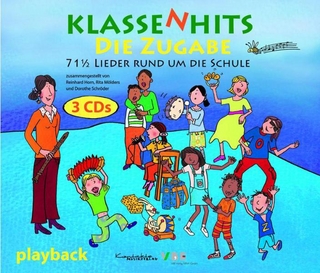 KlassenHits - Die Zugabe - Reinhard Horn; Rita Mölders; Dorothe Schröder