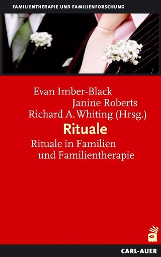 Rituale - Evan Imber-Black; Janine Roberts; Richard A Whiting