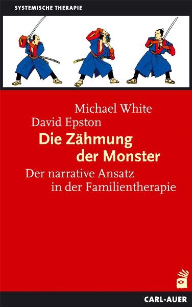 Die Zähmung der Monster - Michael White, David Epston