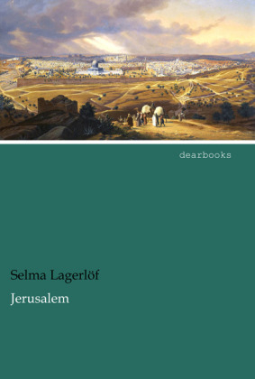 Jerusalem - Selma LagerlÃ¶f