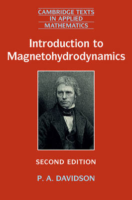 Introduction to Magnetohydrodynamics -  P. A. Davidson