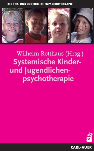 Systemische Kinder- und Jugendlichenpsychotherapie - 