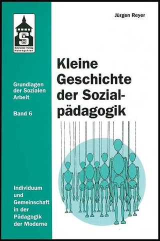 Kleine Geschichte der Sozialpädagogik - Jürgen Reyer