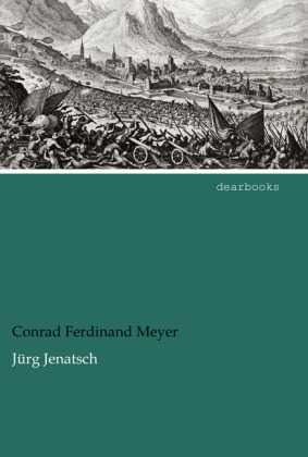 JÃ¼rg Jenatsch - Conrad Ferdinand Meyer